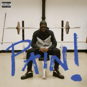 PAIN! by Sheck Wes