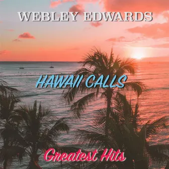 Hawaii Calls: Greatest Hits by Al Kealoha Perry