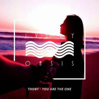 You Are the One by Thoby