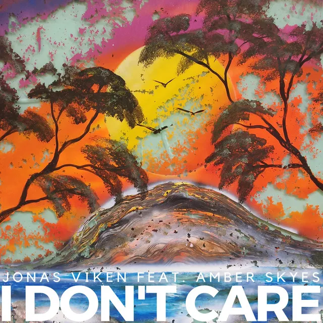 I Don't Care