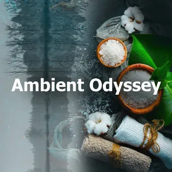 Ambient Odyssey by Yoga Therapy