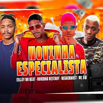 Novinha especialista by neguinho st