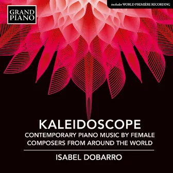 Kaleidoscope by Isabel Dobarro