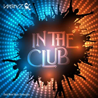 In the Club by Nastyz