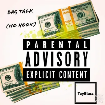 Bagtalk by Tay Blacc