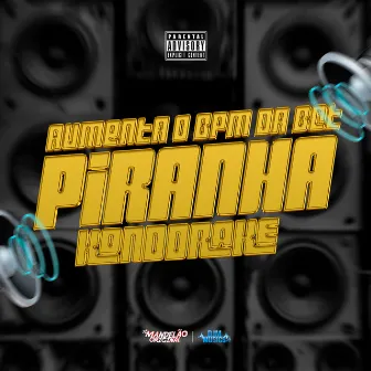 Aumenta o Bpm da Bct Piranha by Konddrake