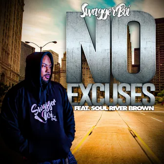 No Excuses by SwaggerBoi