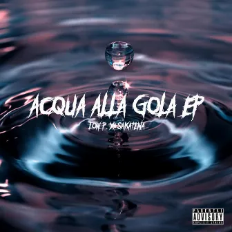 ACQUA ALLA GOLA by Low P.