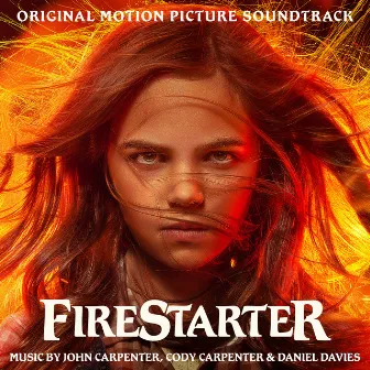 Firestarter (Original Motion Picture Soundtrack) by Cody Carpenter