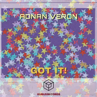 GOT IT! (Extended Version) by Adnan Veron