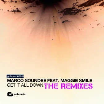 Get It All Down The Remixes by Maggie Smile