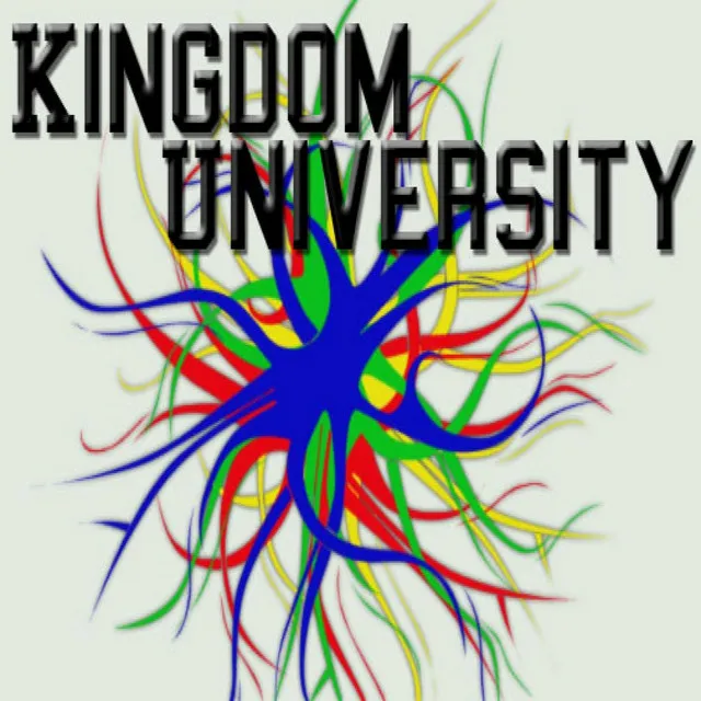 Kingdom University