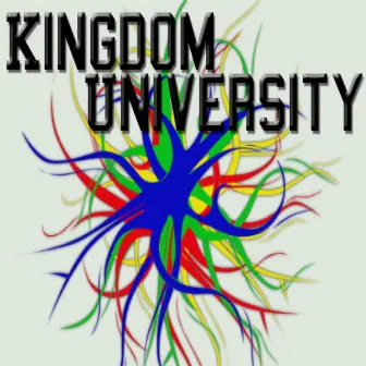 Kingdom University by Myko