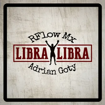 Libra x Libra by RFlow Mx