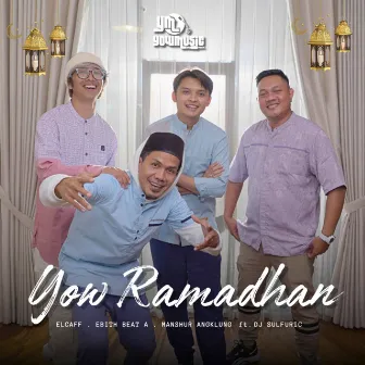 Yow Ramadhan by Elcaff