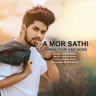 A Mor Sathi by Robin Nihal