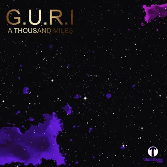 A Thousand Miles by G.U.R.I