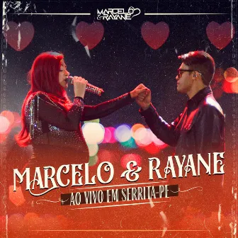 Ao Vivo em Serrita-PE by Marcelo & Rayane