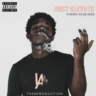 Must Elevate by 