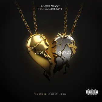 Just Friends by Chanti McCoy