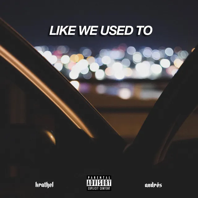 Like We Used To