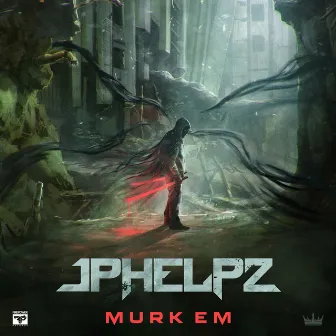 Murk Em by Jphelpz