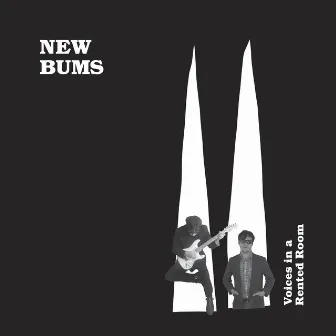 Voices in a Rented Room by New Bums