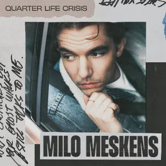 Quarter Life Crisis by Milo Meskens