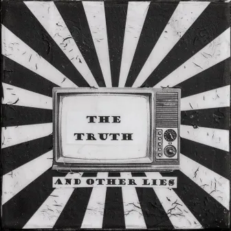 The Truth and Other Lies by Stompin' Howie and The Voodoo Train