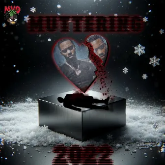 MUTTERING 2022 by Rome Montanaa