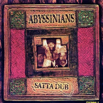 Satta Dub by The Abyssinians