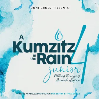 A Kumzitz in the Rain, Vol. 4 by Soulful Acappella