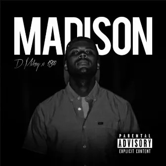 Madison by D. Mikey