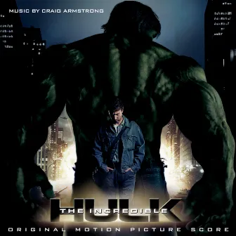 The Incredible Hulk by Craig Armstrong