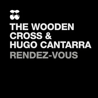 Rendez-Vous by The Wooden Cross