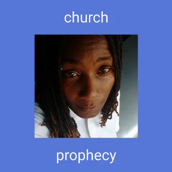 church by Prophecy