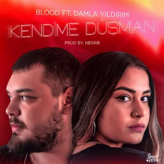 Kendime Düşman by Blood