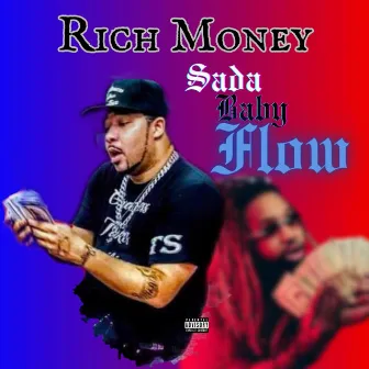 Sada Baby Flow by Rich Money