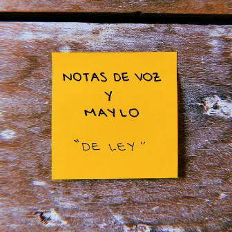 De Ley by Notas de Voz