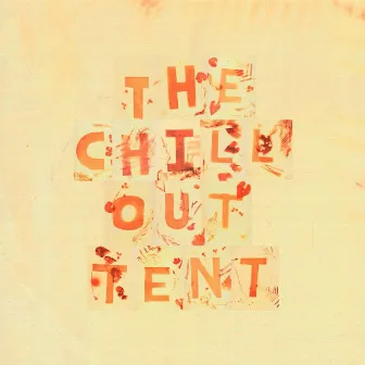 The Chill Out Tent, Vol. 2 by LOVA