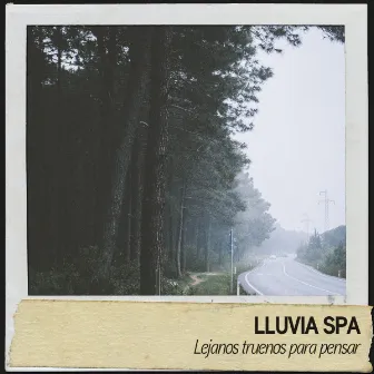 Lluvia Spa: Lejanos truenos para pensar by Rain Wonder