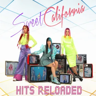 Hits Reloaded by Sweet California