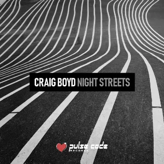 Night Streets by Craig Boyd