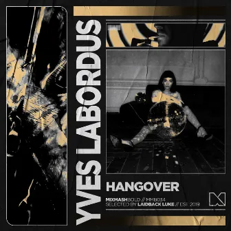 Hangover by Yves Labordus