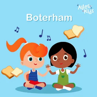 Boterham by Alles Kids