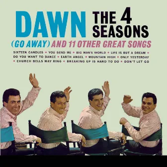 Dawn (Go Away) and 11 Other Hits by Frankie Valli & The Four Seasons