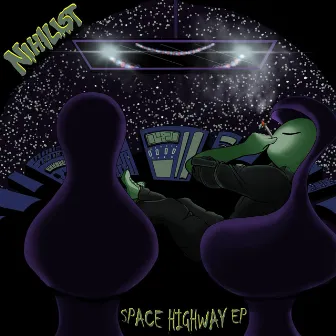 Space Highway EP by DJ Nihilist