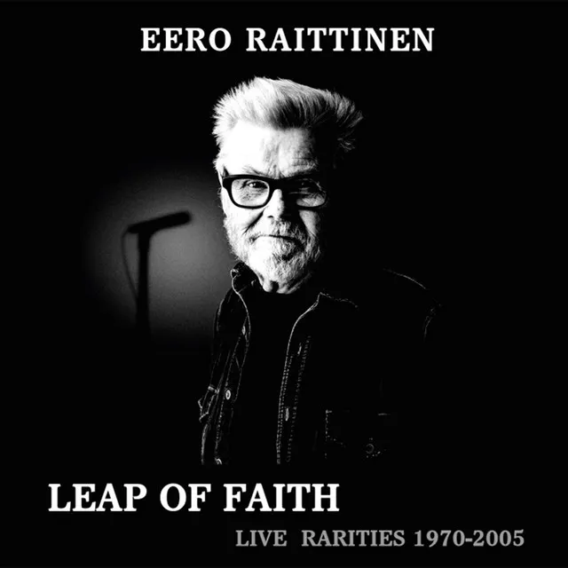 Leap of Faith - Live Rarities 1970-2005