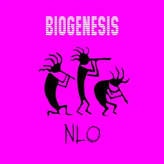 BIOGENESIS by NLO