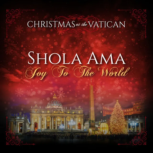 Joy to the World (Christmas at The Vatican) [Live]